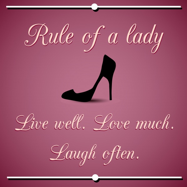 Inspirational rule of a lady. Vector quotation ((eps (36 files)